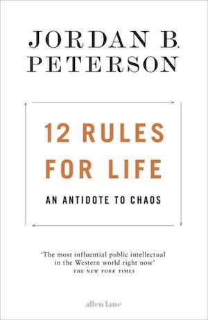 12 rules for life by Jordan Peterson